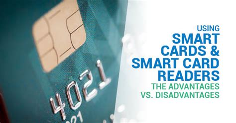 advantage and disadvantages of smart card|smart card identification.